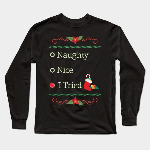 Naughty Or Nice Christmas Santa's Naughty List Long Sleeve T-Shirt by GDLife